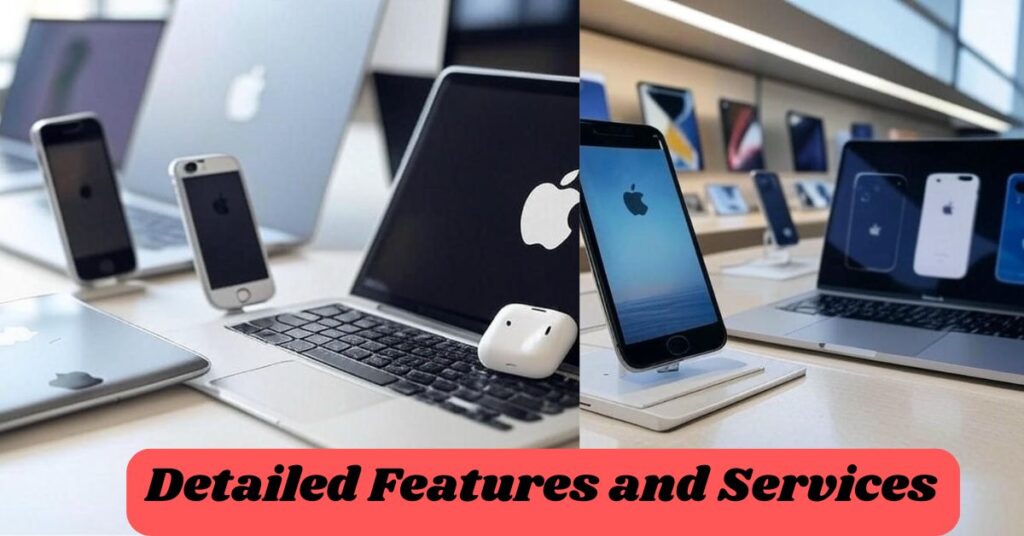 Detailed Features and Services