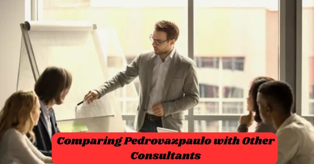Comparing Pedrovazpaulo with Other Consultants