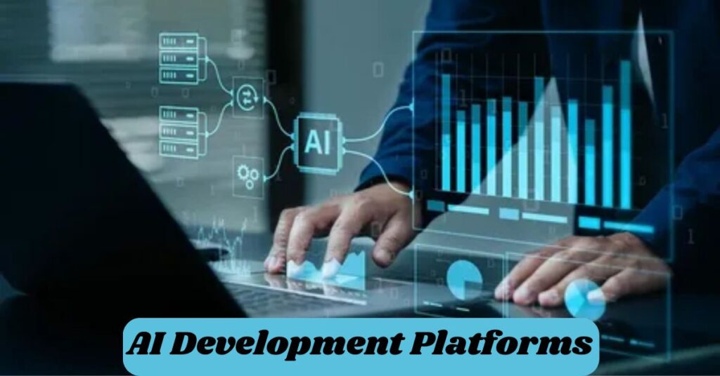 AI Development Platforms