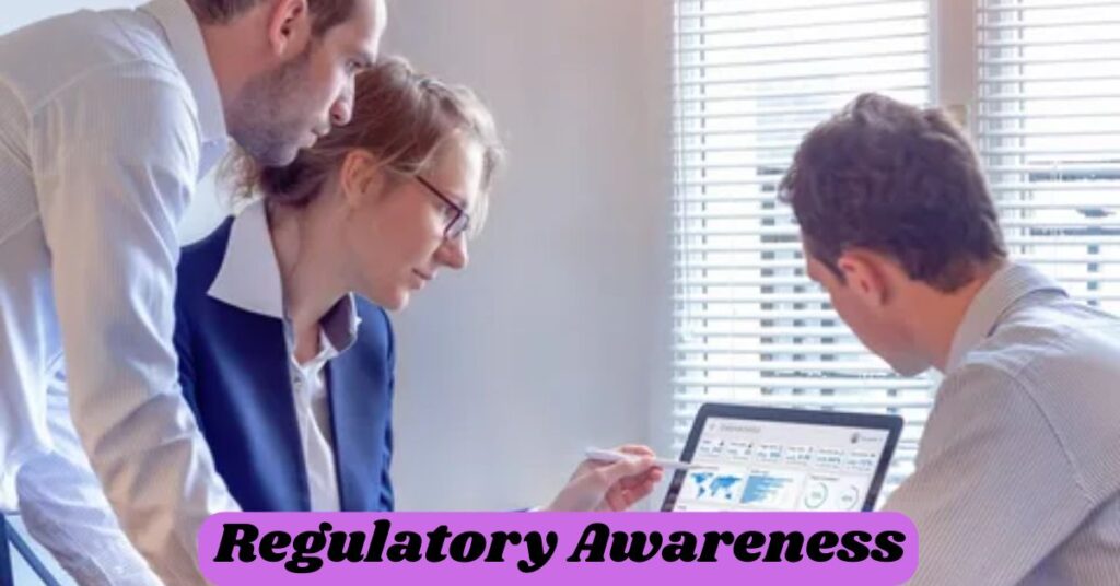 Regulatory Awareness