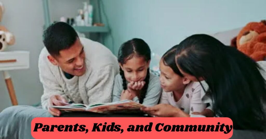 Parents, Kids, and Community