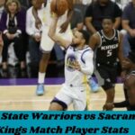 Golden State Warriors vs Sacramento Kings Match Player Stats
