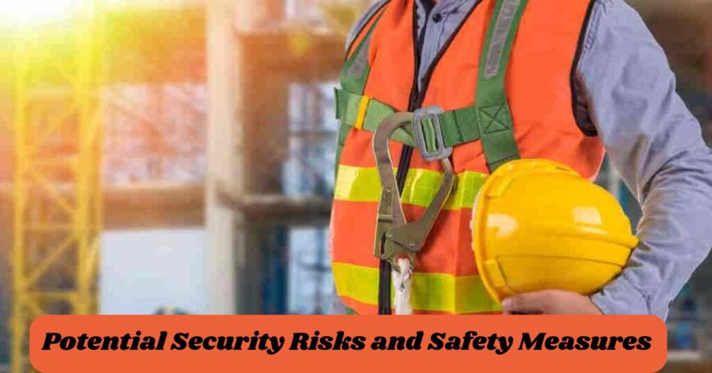 Potential Security Risks and Safety Measures