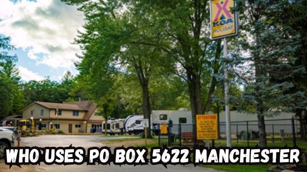 Who Uses PO Box 5622 Manchester?