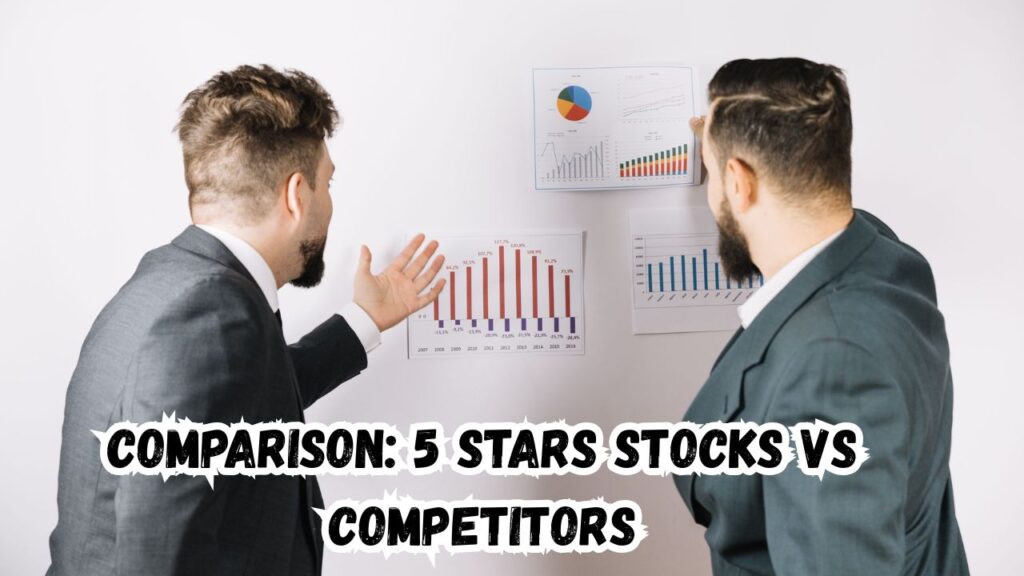 Comparison: 5 stars stocks vs Competitors